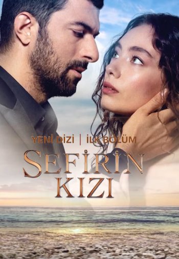 Sefirin Kizi (The Ambassador's Daughter)
